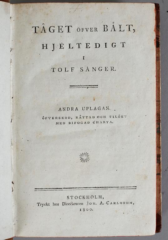 BÖCKER 4 BAND, "Vitterhetsarbeten" "Theaterstycken", Tåget öfver Bält av Creutz och Gyllenborg". Stockholm 1795-1812.