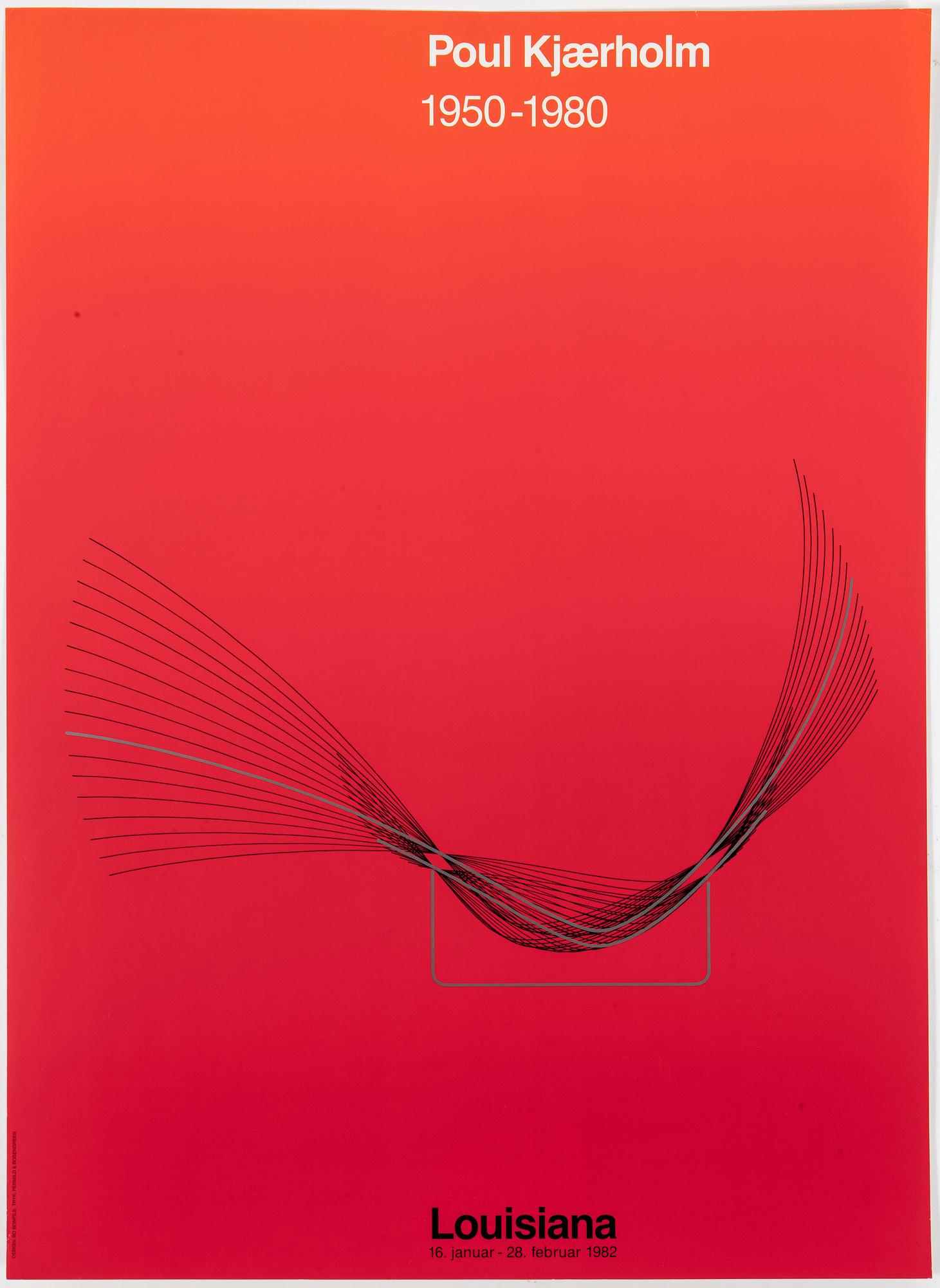 UTSÄLLNINGSAFFISCH, "Poul Kjaerholm 1950-1980, Louisiana 1982".