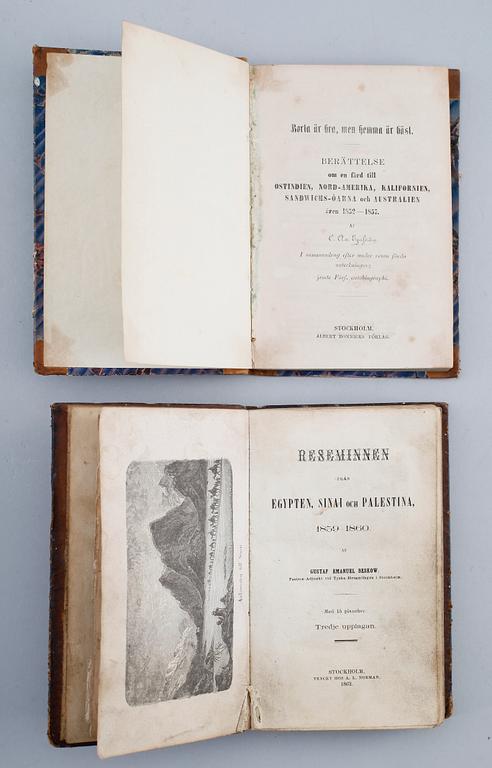 BÖCKER: Carl Axel Egerström, Berättelse om en Färd till Ostindien....., åren 1852-1857 samt Reseminnen, GE Beskow, 1862.