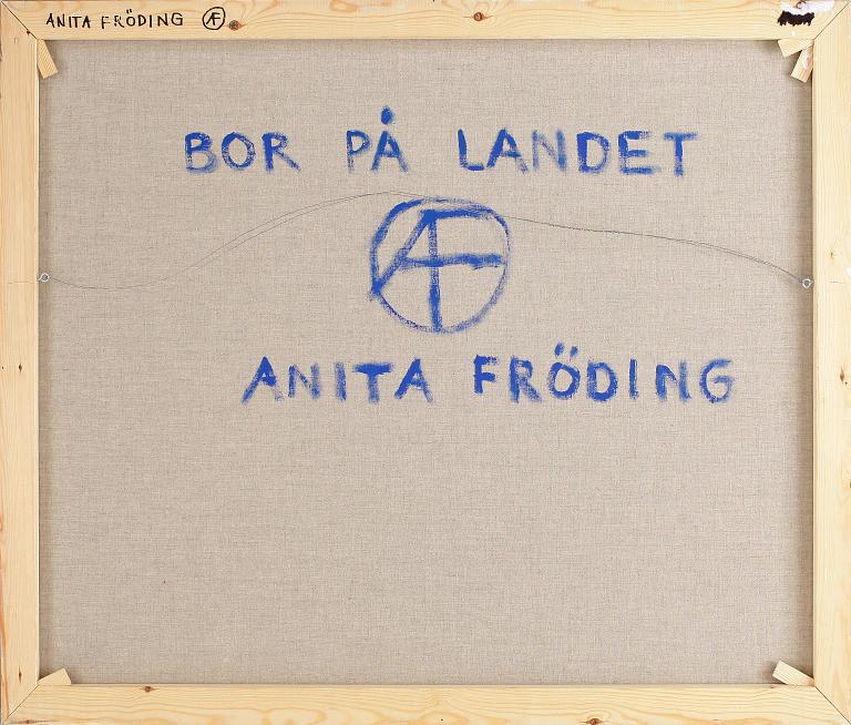 ANITA FRÖDING, olja på duk, signerad.