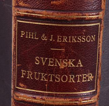 BOK, "Svenska fruktsorter", Axel Pihl & J.Eriksson, 1912.