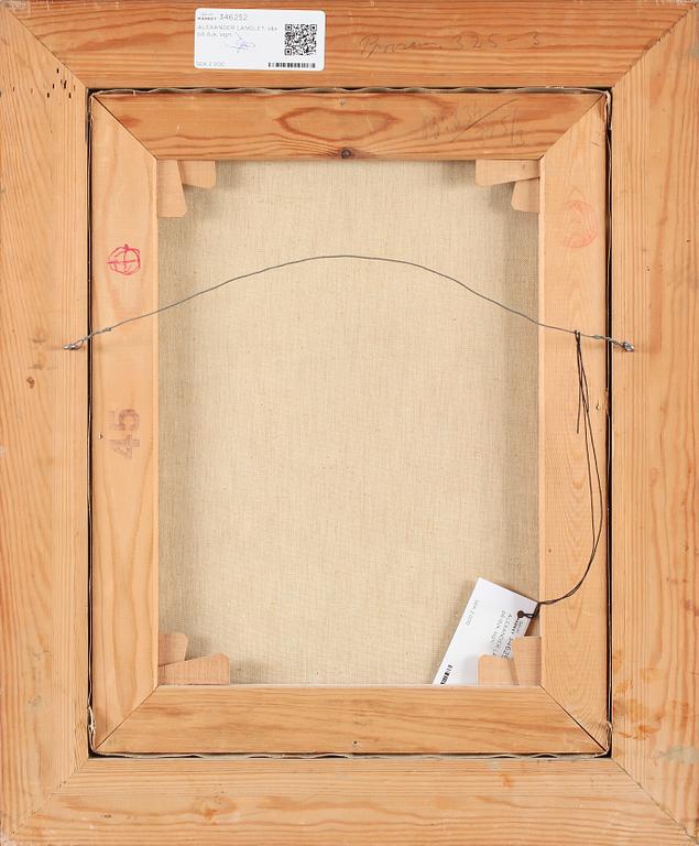 ALEXANDER LANGLET, olja på duk, sign.