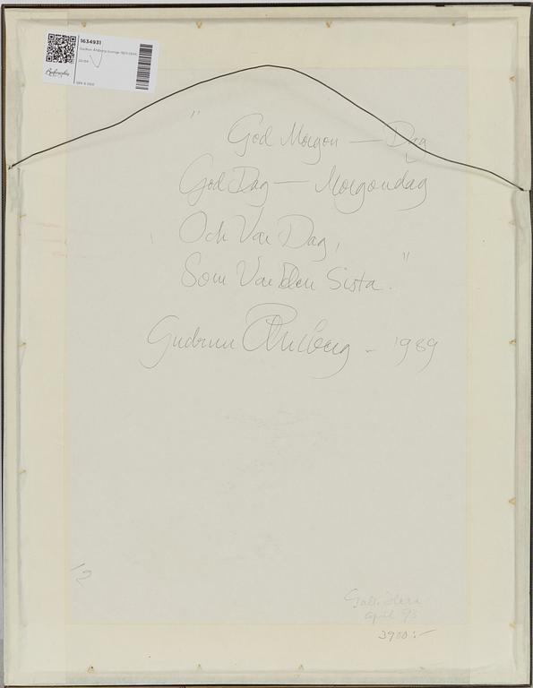 Gudrun Åhlberg, "God Morgon-Dag-Morgondag-Och var dag, som den sista".