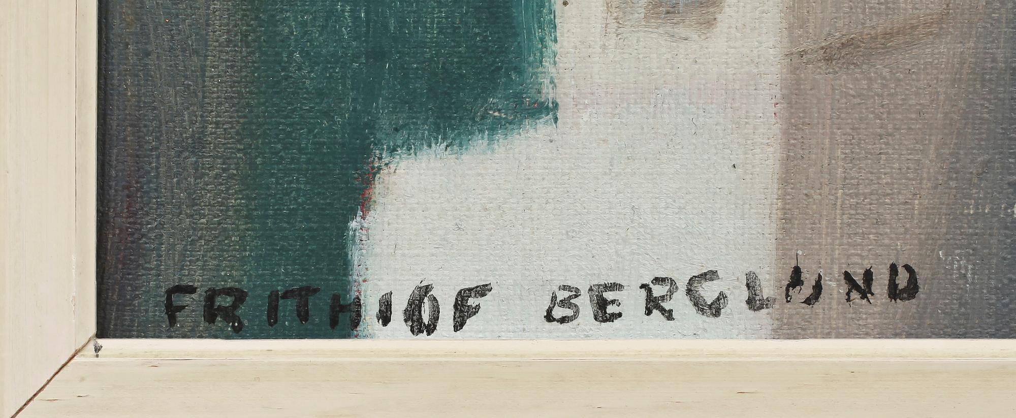 FRITHIOF BERGLUND, olja på duk, sign o dat -55.
