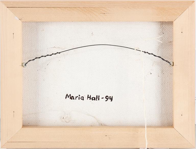 MARIA HALL, oil on panel, signed on verso and dated -94.