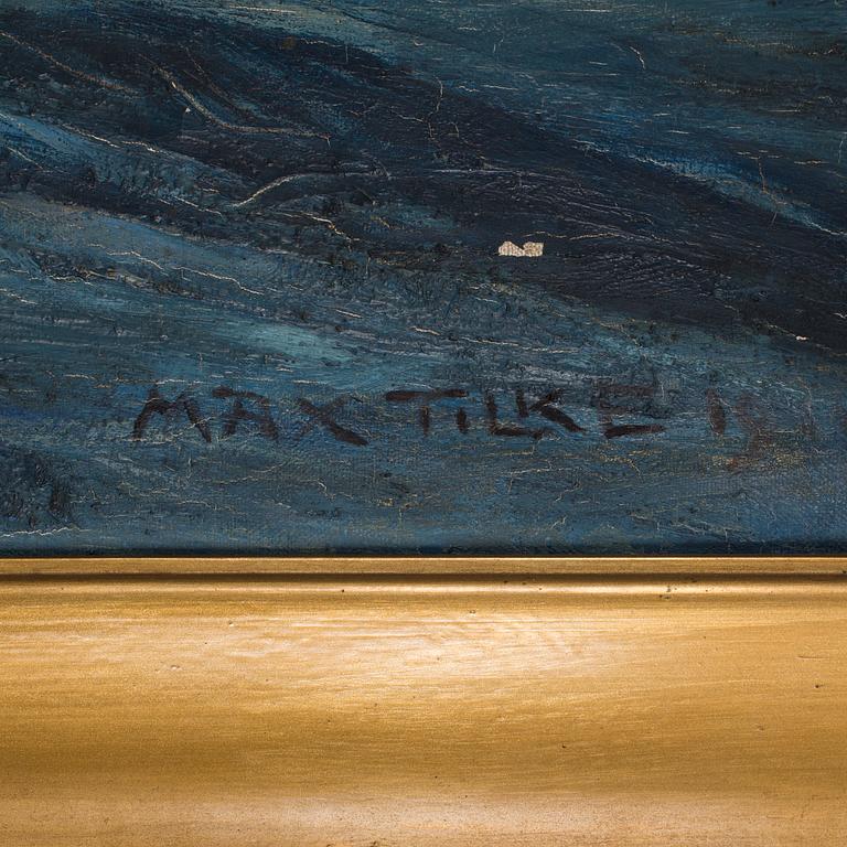 MAX TILKE, oil on canvas, signed Max Tilke and indistinctly dated.