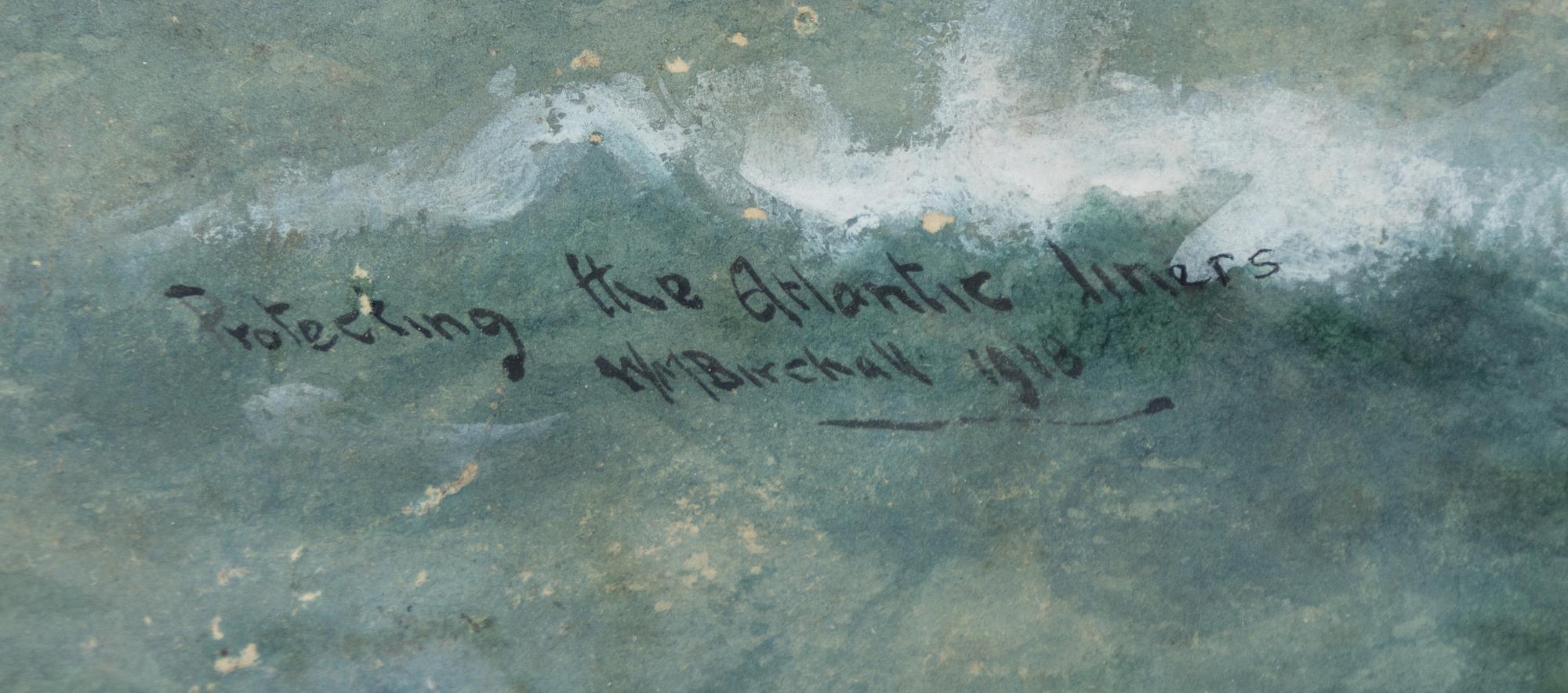 William Minshall Birchall, "Protecting the Atlantic Liners".