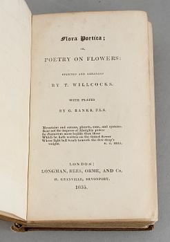 WILLCOCKS, Flora Poetica or Poetry on Flowers, London 1835.