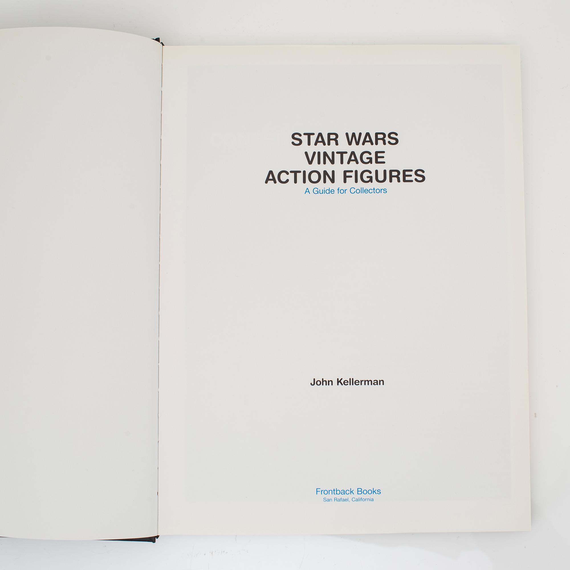 STAR WARS Star Wars Vintage Action Figures: A Guide for Collectors by John Kellerman, 2003.