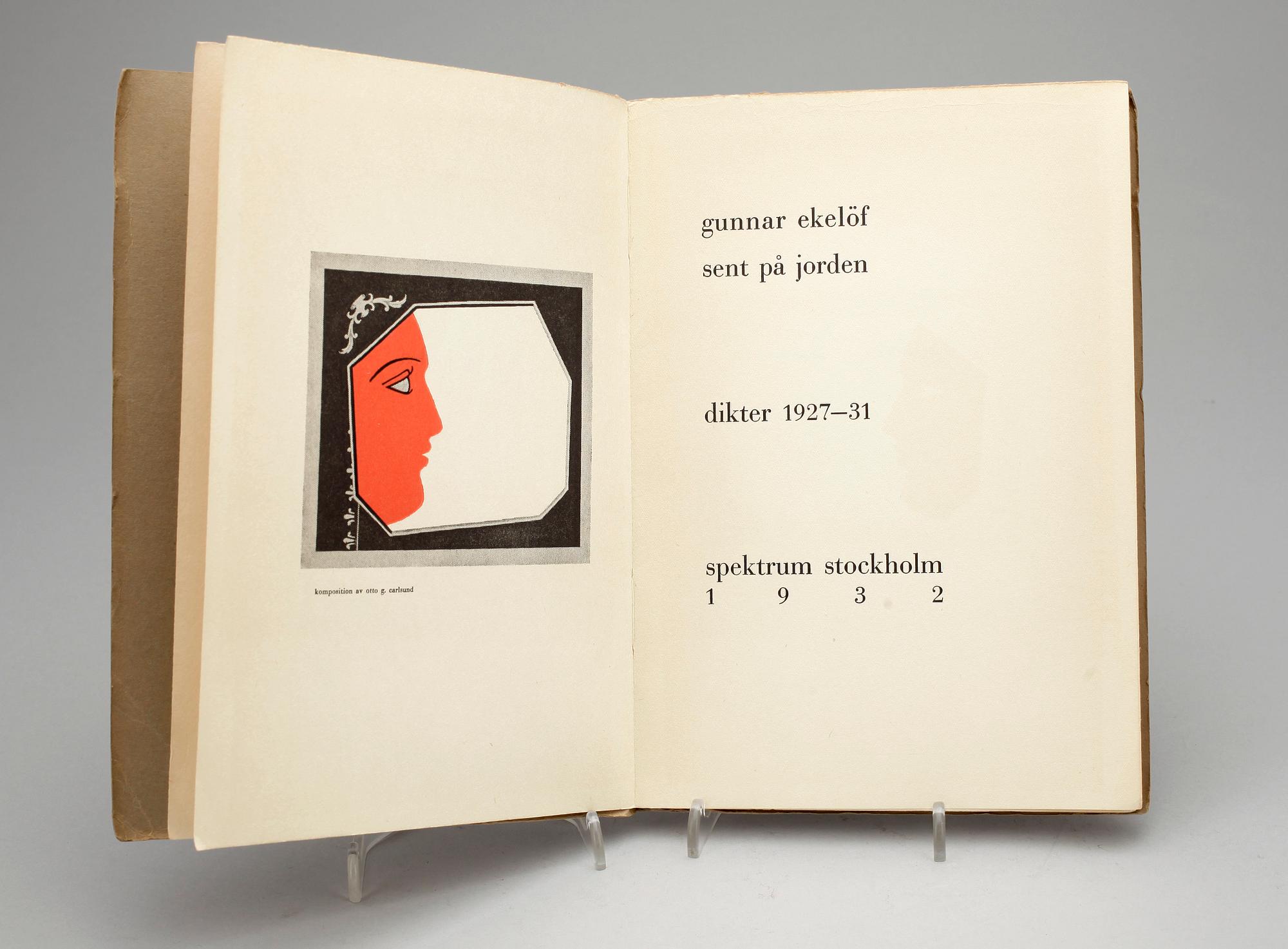 DIKTBOK,"Sent på jorden, dikter 1927-31" av Gunnar Ekelöf, numr IX samt sign av förf för hand, Spektrum, Stockholm 1932.