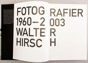 Walter Hirsch, a book and a signed and numbered photography 17/33.