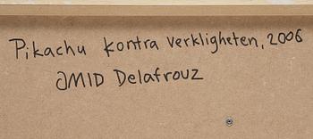 Omid Delafrouz, "Pikachu kontra verkligheten".