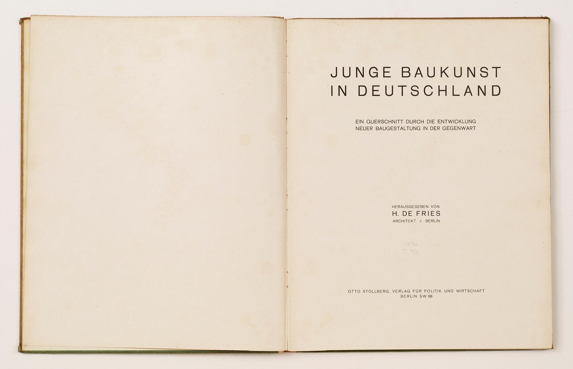 BOK, "Junge Baukunst in Deutschland", H. De Fries, Otto Stollberg, Berlin, 1926.