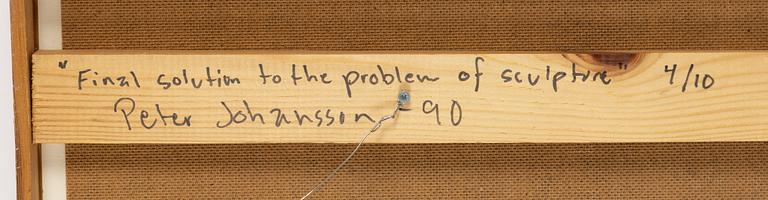 Peter Johansson, "Final Solution to the Problem of Sculpture".