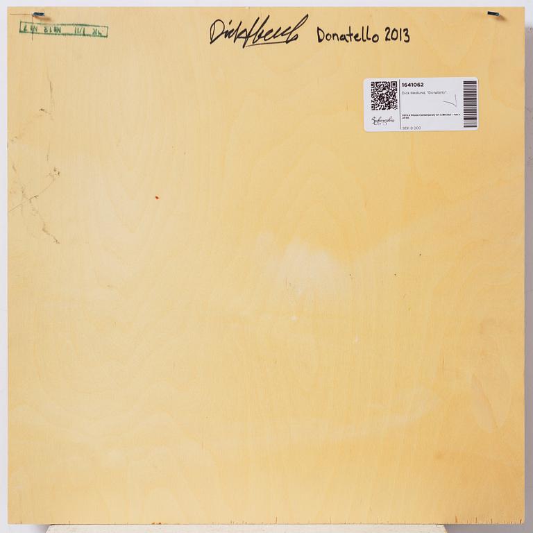 Dick Hedlund, "Donatello".