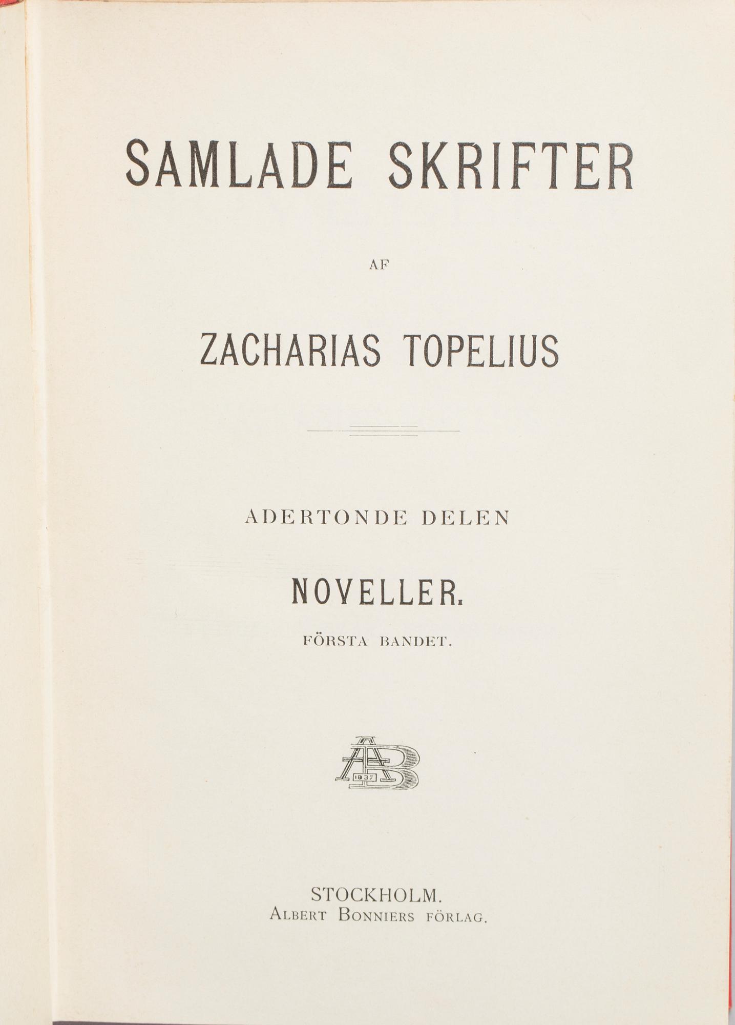 BÖCKER, Zacharias Topelius Samlade Skrifter, 25 volymer.