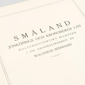 SMÅLAND JÖNKÖPINGS OCH KRONOBERGS LÄN..." 100 originalträsnitt av Waldermar Bernard,numrerad 64/325, Linköping  1929.