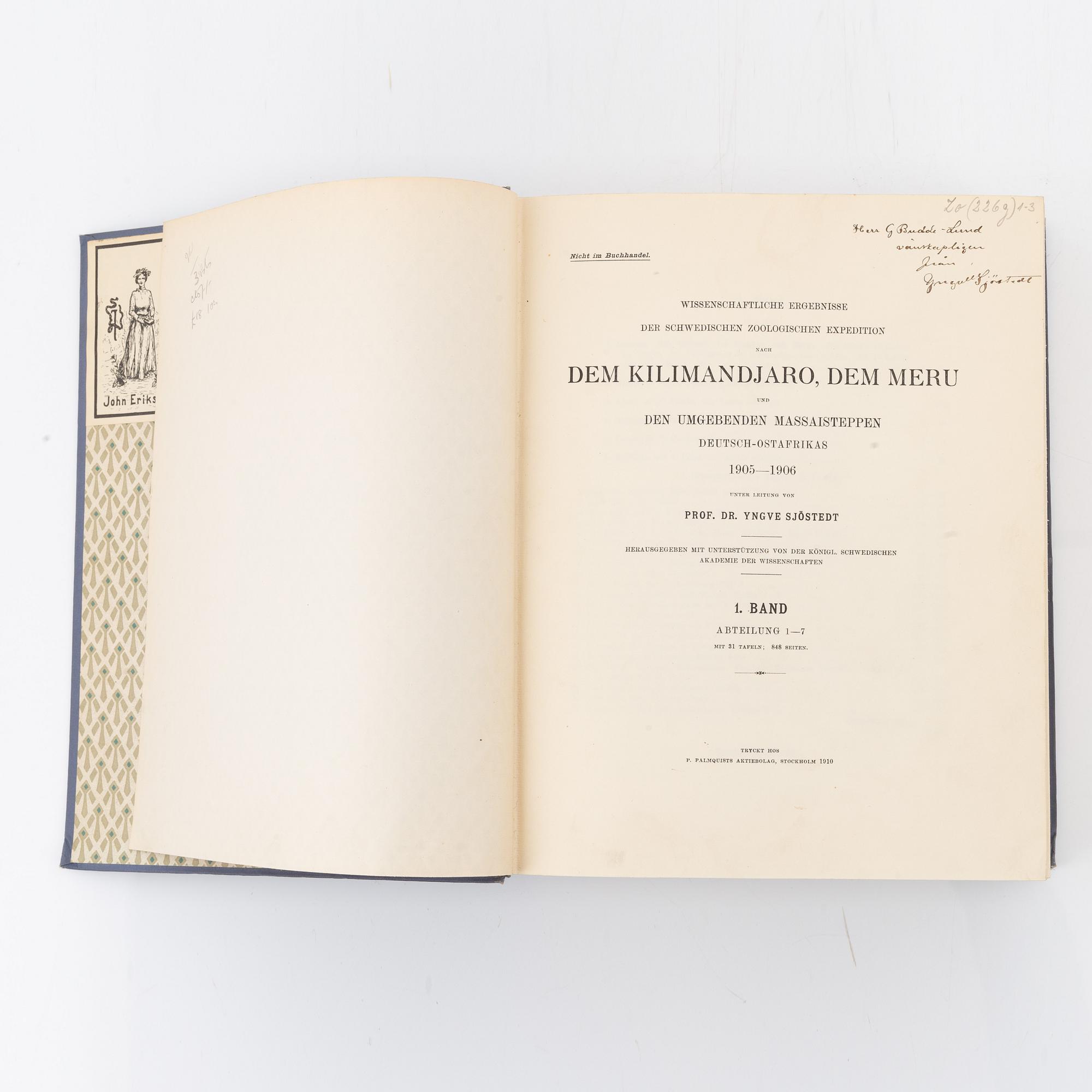 Yngve Sjöstedt, Zoologische Kilimandjaro-Meru Expedition 1905-1906, 3 volumes, P.Palmqvists Aktiebolag Stockholm, 1910.