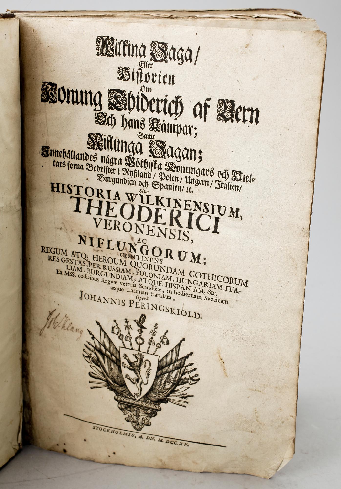 BOK, "Historia Wilkinensium, Theoderici...", av Didrik av Bern, utg Johan Peringskiöld, Stockholm 1715.