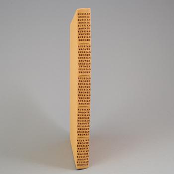 RUSSIAN BRONZE, ENCYCLOPEDIA OF RUSSIAN ANTIQUES, Project of Arcadi Gaydamak, Igor Sychev, 2003.