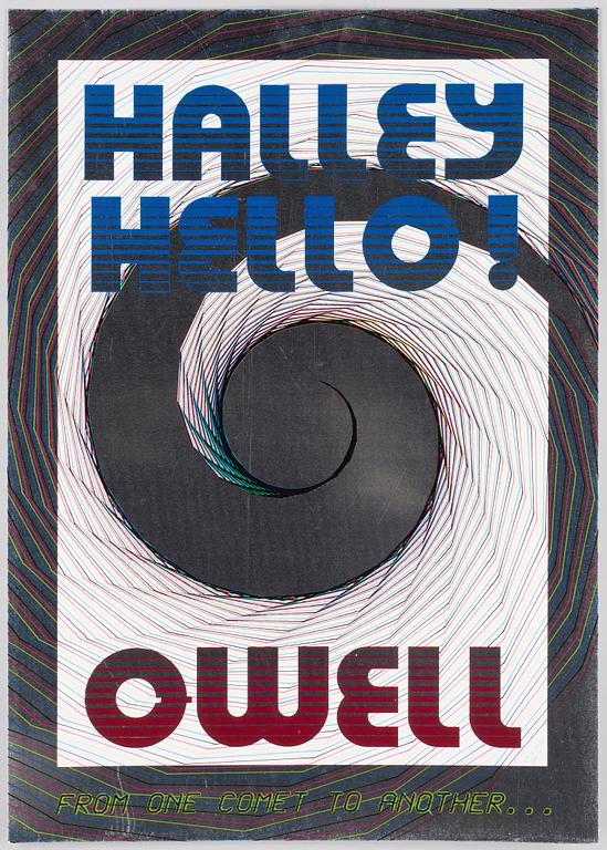 STURE JOHANNESSON, affish, sign o dat 29/4 1985. "Halley Hello".