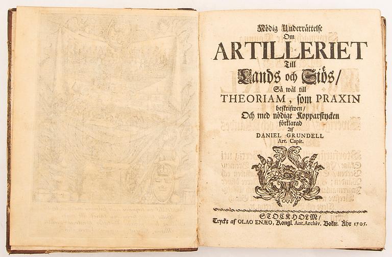Daniel Grundell, book on Swedish artillery ''Nödig underrättelse om artilleriet till lands och siös...', Stockholm 1705.
