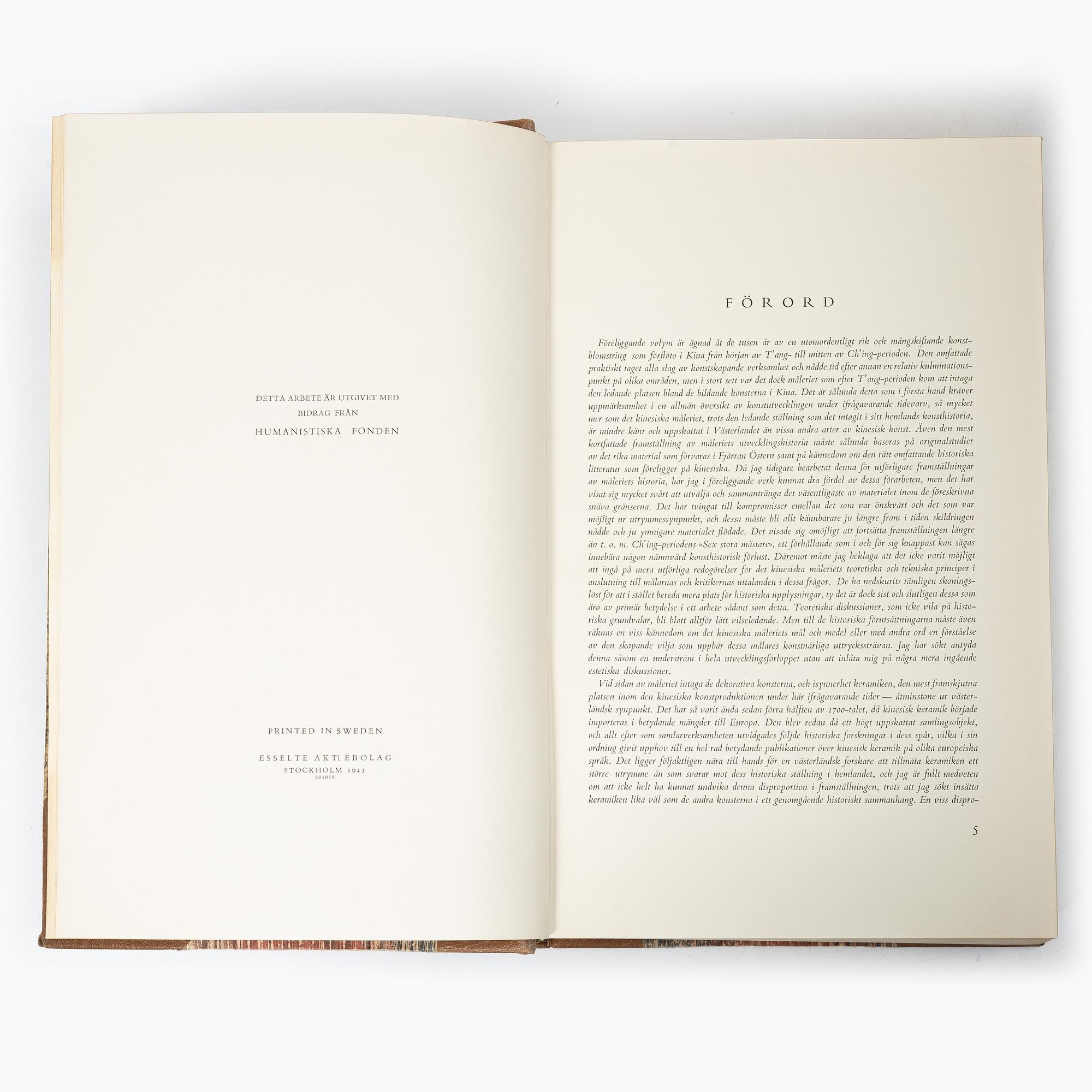 Osvald Sirén, "Kinas Konst under tre årtusenden", vol I-II, Stockholm 1942 och 1943.