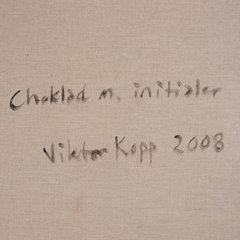 Viktor Kopp, "Choklad med initialer".