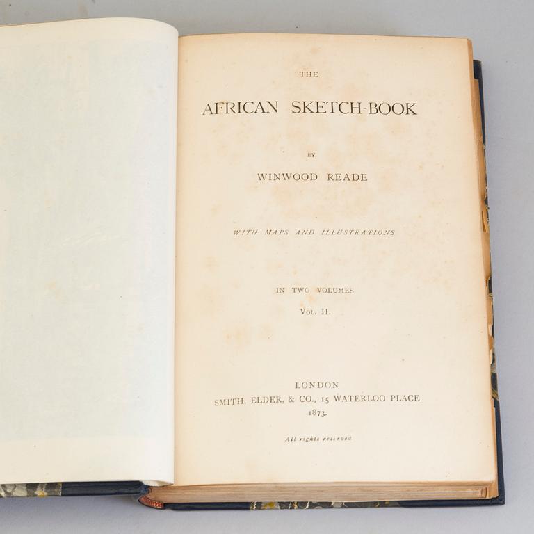 BOOKS, Africana, 1873, Winwood Reade: The African sketch-book. With maps and illustrations. 1-2.