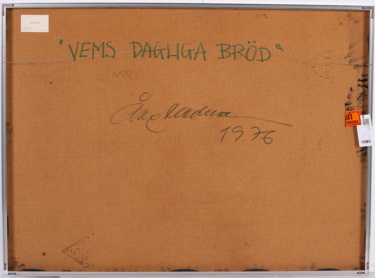 Åke Hedman, ”Vems dagliga bröd”.