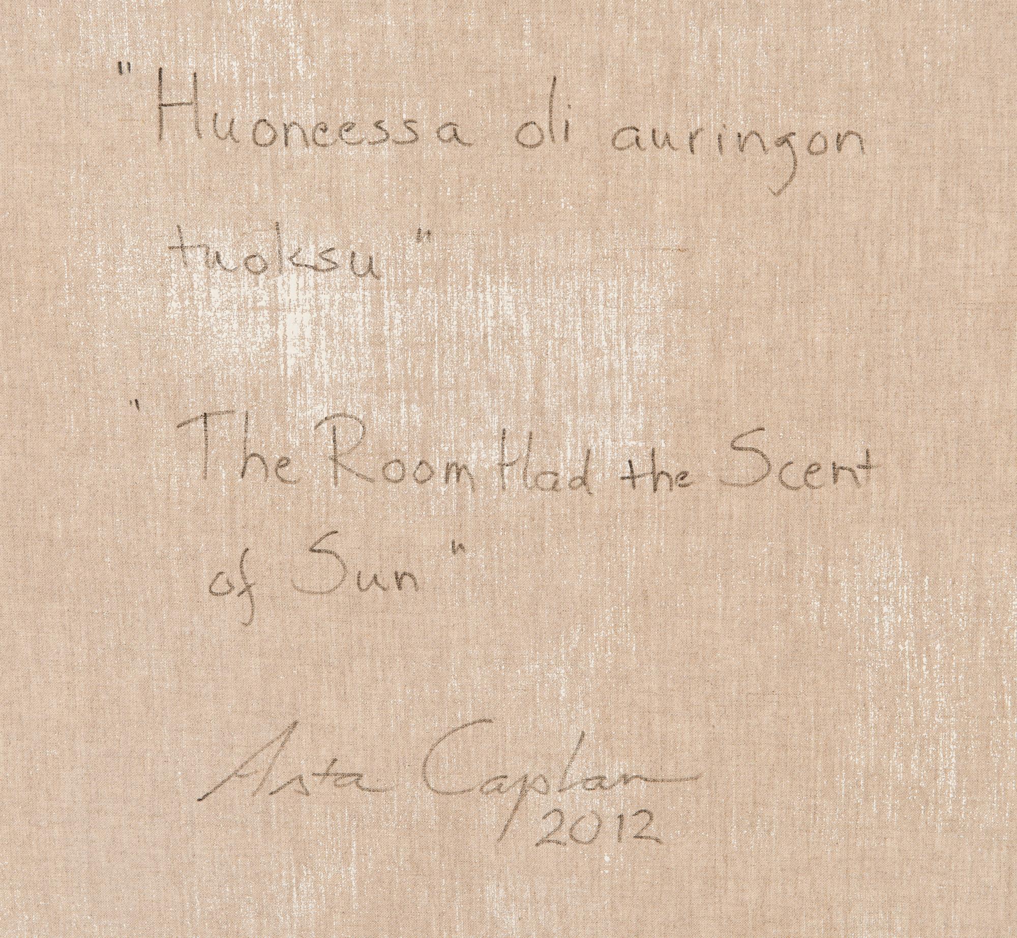 ASTA CAPLAN, "RUMMET HADE DOFTEN AV SOLEN".