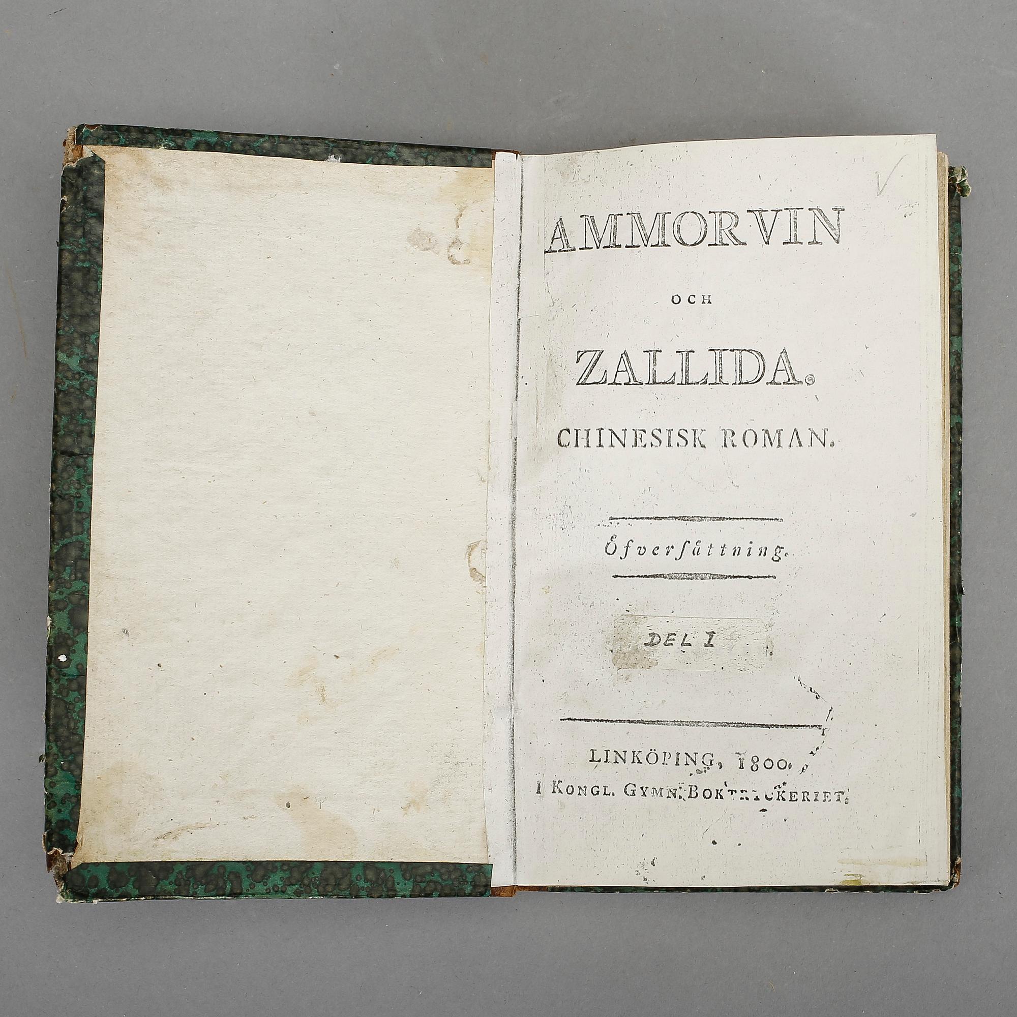 CHARLTON, MARY, Ammorvin och Zallida. I-II, Chinesisk roman. Öfversättning, Linköping, Kongl. gymn. boktryckeriet, 1800.