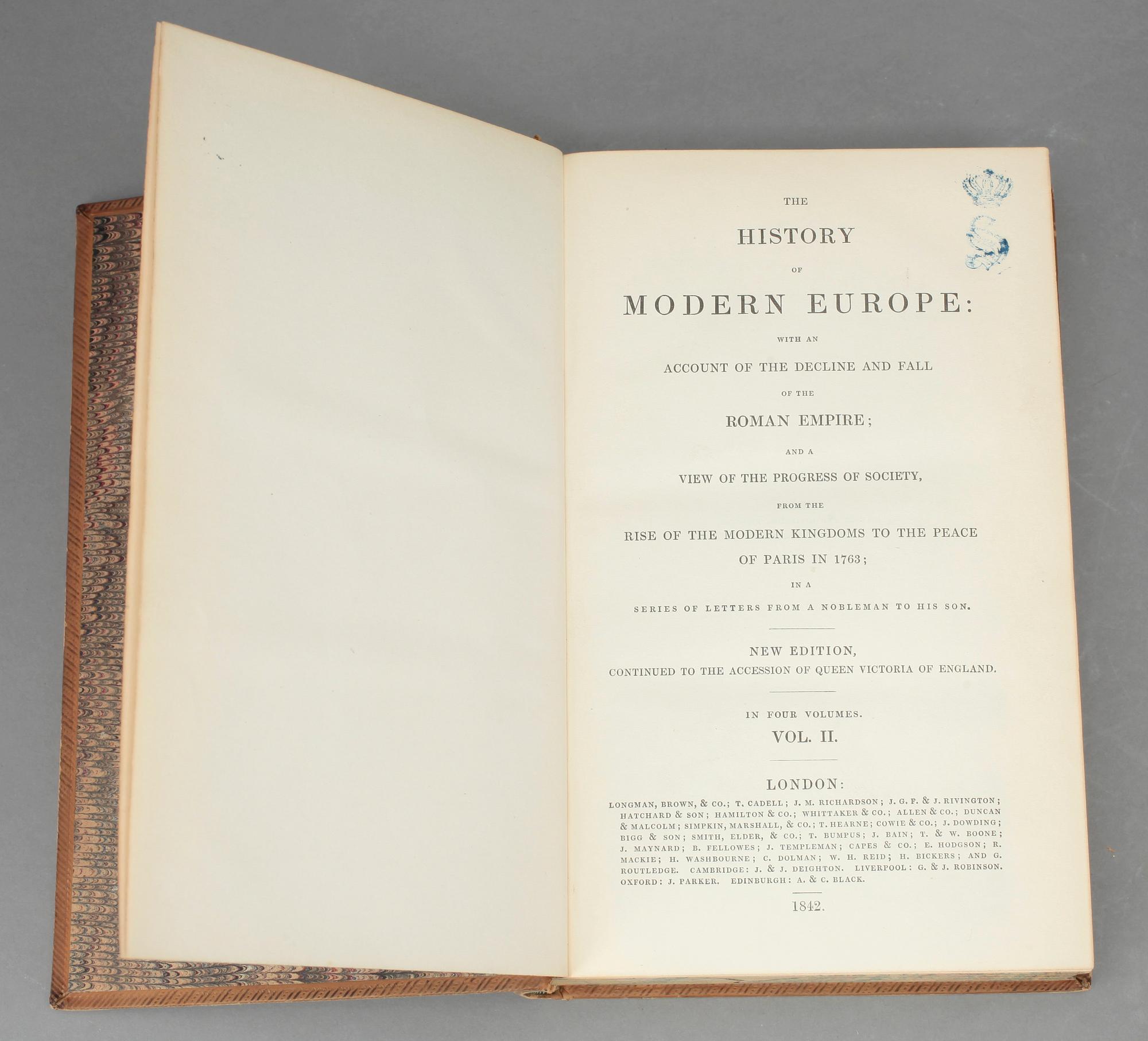 KUNGLIGT BOKVERK, DROTTNING SOPHIA AV SVERIGE, 4 volymer, The History of Modern Europe, 1-4, London 1842.