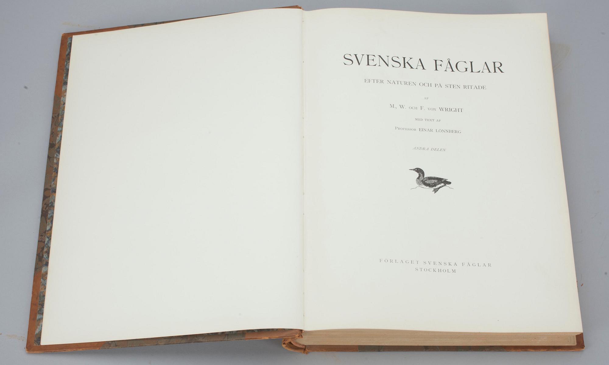 KIRJOJA 3 osaa,"Svenska Fåglar", M,W & F von Wright. Tukholma, 1924 och 1929.