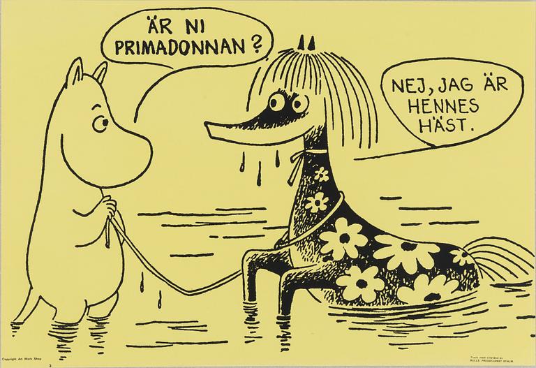 Mumin, Offsetaffisch, "Är ni primadonnan ?".
