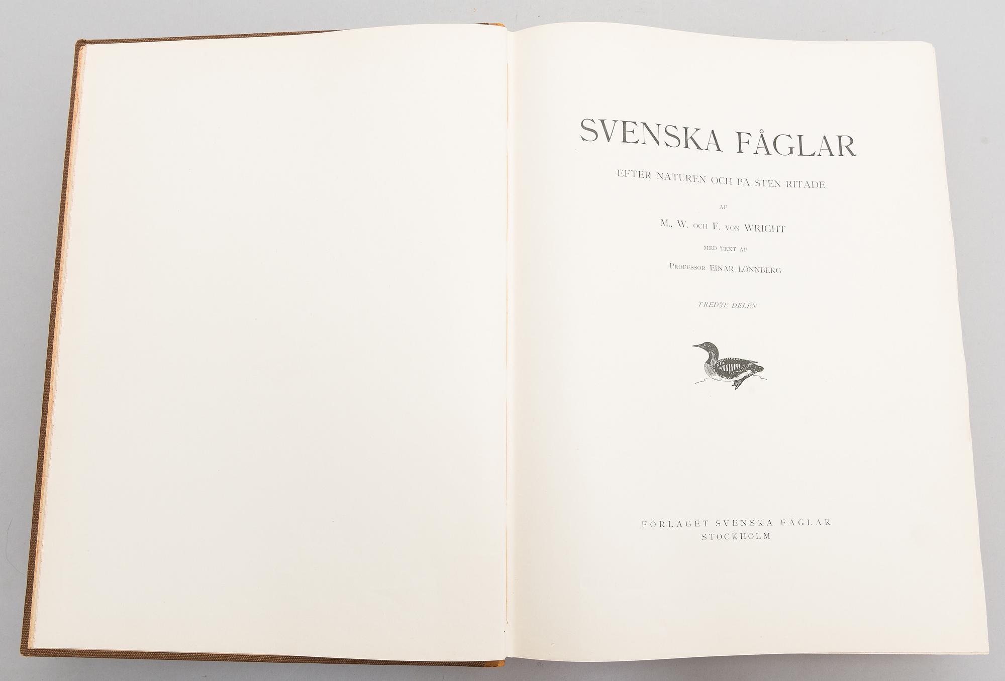 Books, 3 vol, "Svenska Fåglar", M,W & F von Wright. 1924 and 1929 Stockholm.