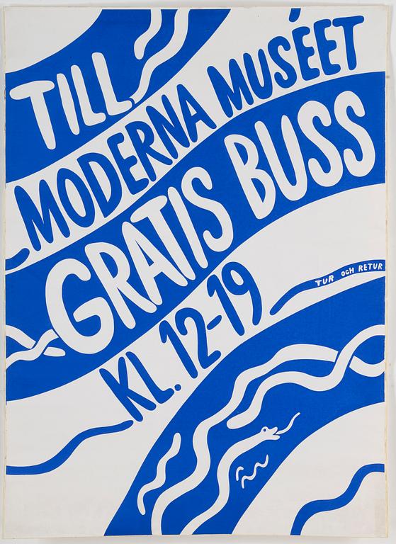 Carl Johan De Geer, Affisch "Till Moderna Muséet Gratis Buss".