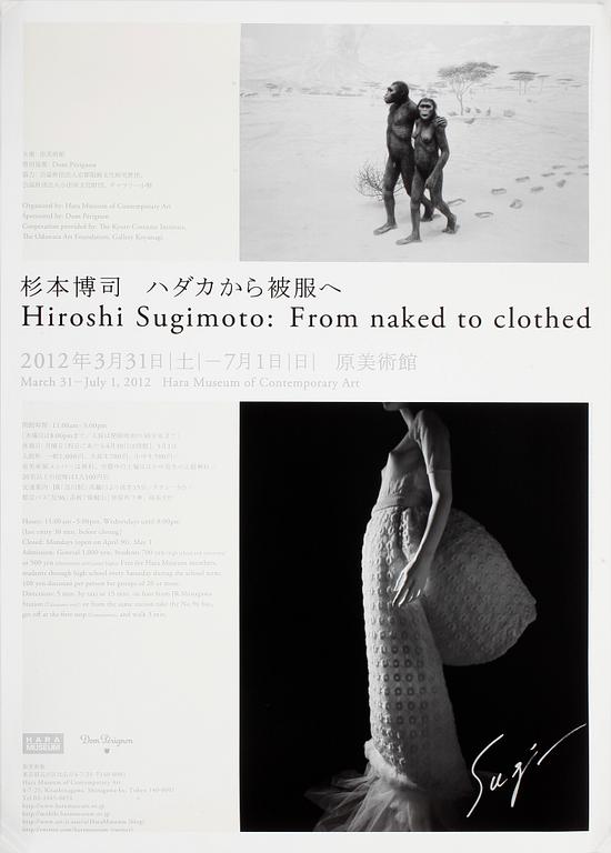 HIROSHI SUGIMOTO, utställningsaffisch på tjockt papper, "From naked to cloth", 2012, signerad.