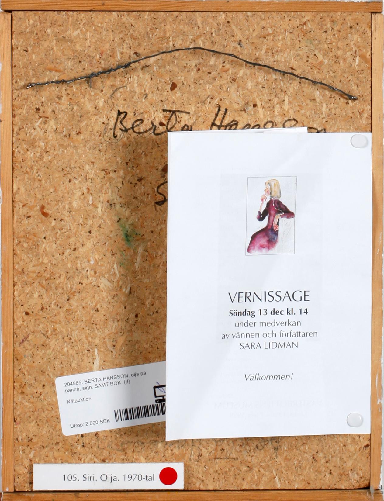 BERTA HANSSON, olja på pannå, monogramsign.