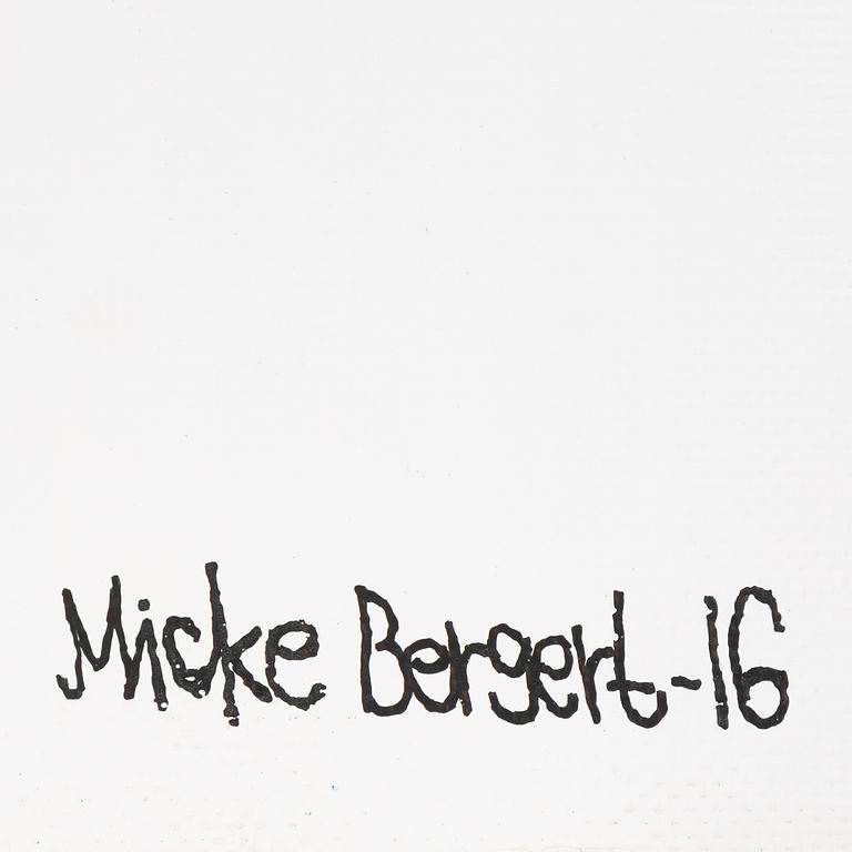 Micke Bergert, blandteknik på pannå, signerad och daterad -16 a tergo.