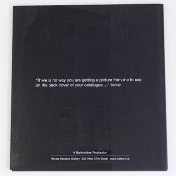 BANKSY, efter, N.Y.C show 2007, katalog och inbjudningskort, de-lux edition, ed 100. Vanina Holasek Gallery, 2007.