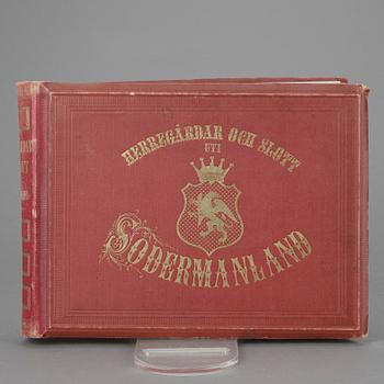 BOK, "Herregårdar och slott uti Södermanland", Olof Eneroth, Stockholm 1869.