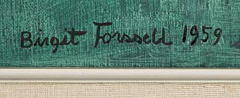 BIRGIT FORSELL, olja på duk, signerad och daterad 1959.