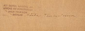 IVAN IVARSON (SVERIGE), Olja på duk. Intyg a tergo.