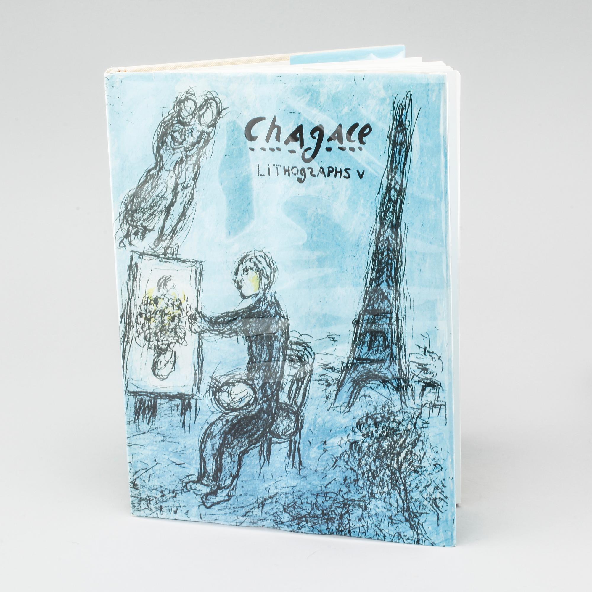 Three books about Marc Chagall, named "Chagall Lithographs IV, V and VI", 1969-1985, Charles Sorlier.