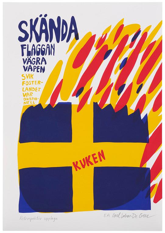 Carl Johan De Geer, "Skända flaggan - Vägra vapen".