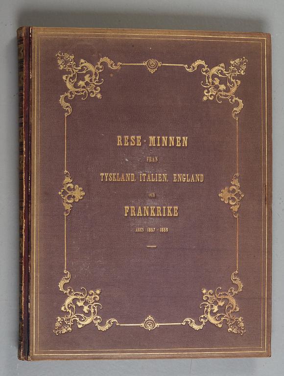 The pictorial travel journey (scrapbook) of Roger Björnstjerna's (1827-1910) Grand tour in Europe 1857-1859.