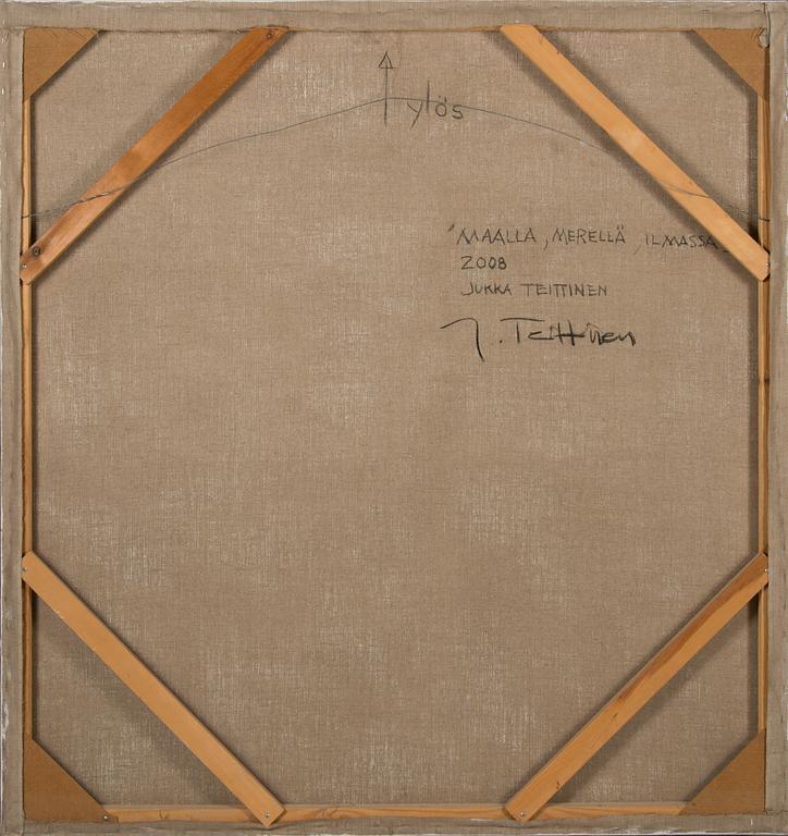 Jukka Teittinen, "Maalla, merellä, ilmassa II".