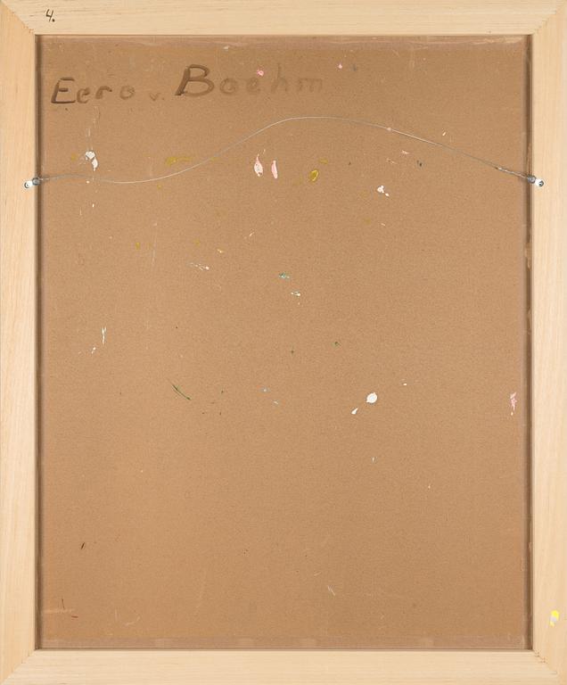 Eero von Boehm, oil on board, signed.