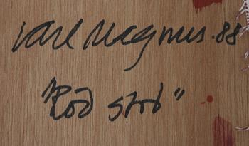 CARL MAGNUS, olja på pannå, sign o dat- 88 à tergo.